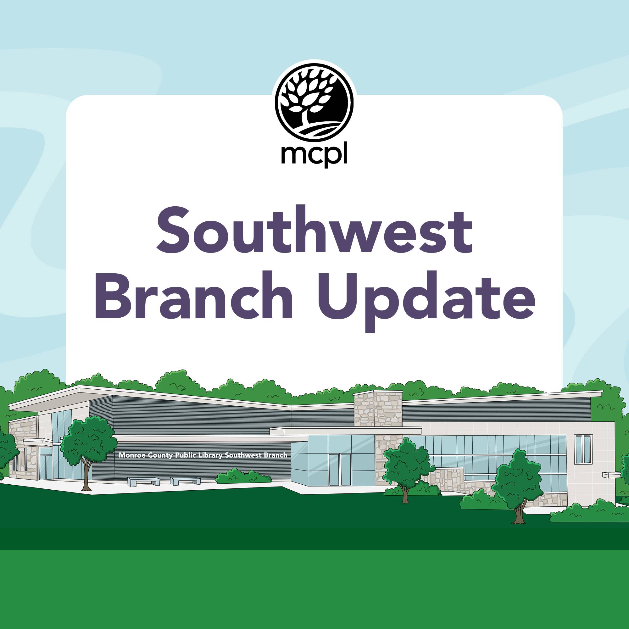 Southwest Branch Update