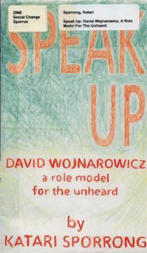 Speak Up: David Wojnarowicz, A Role Model for the Unheard