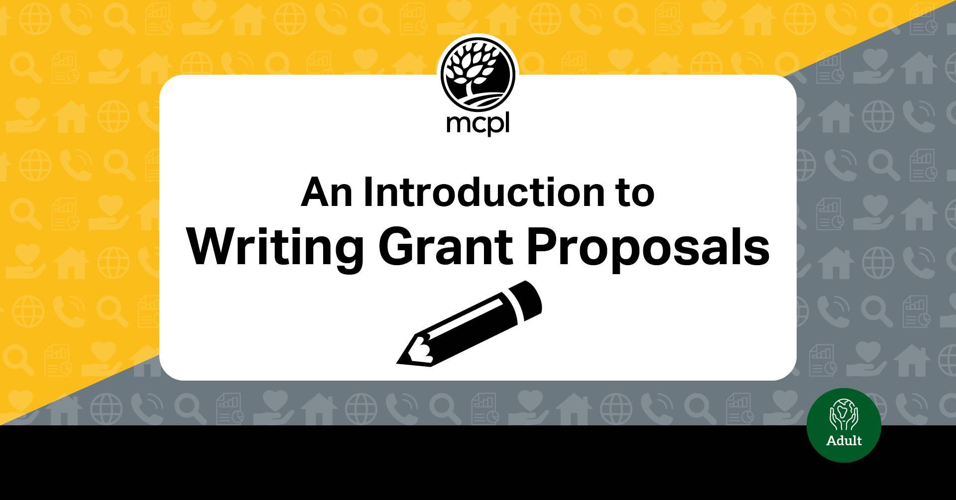 An Introduction to Writing Grant Proposals