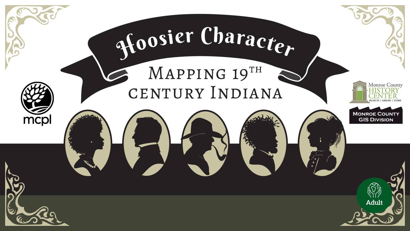 Hoosier Character: Mapping 19th Century Indiana
