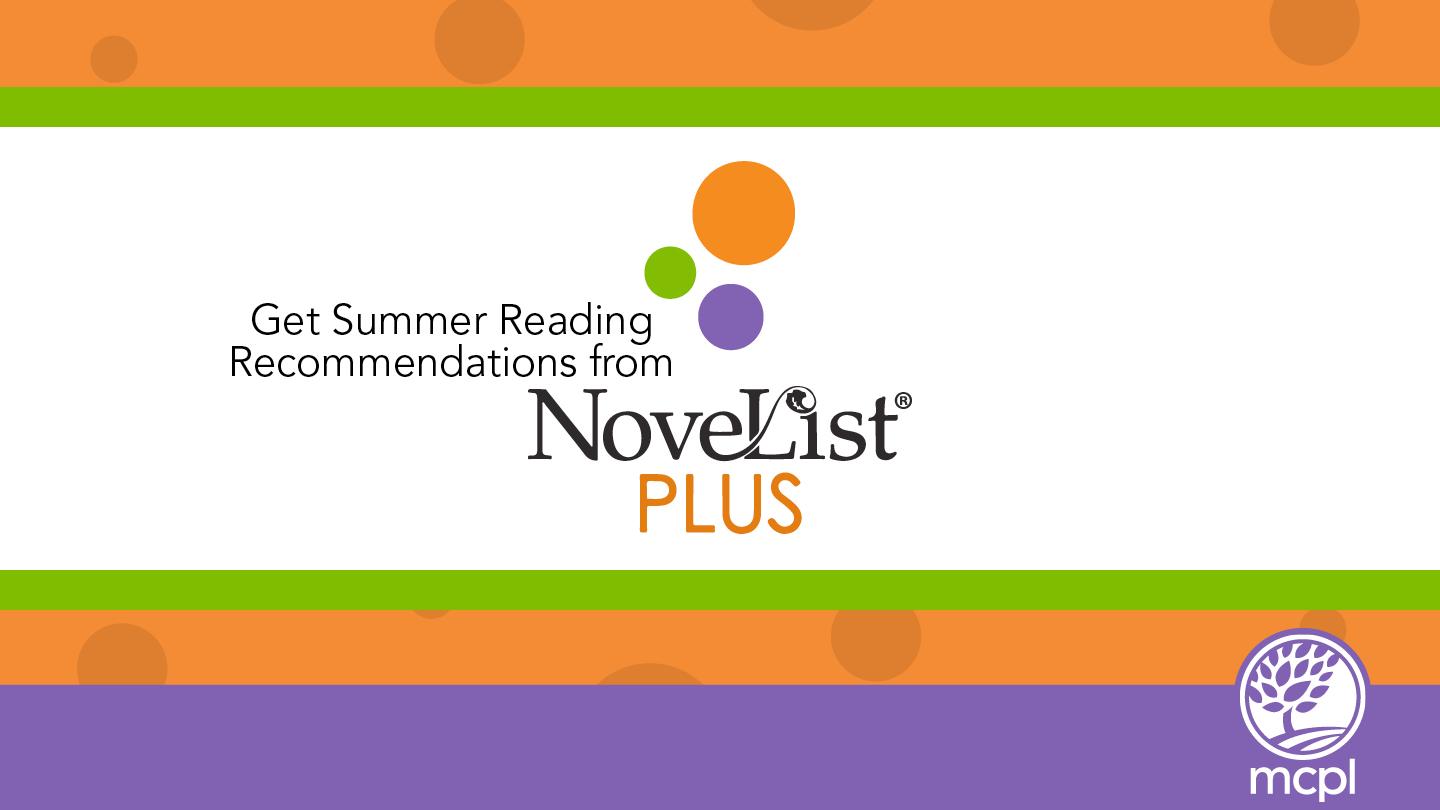 Get Summer Reading recommendations from Novelist Plus