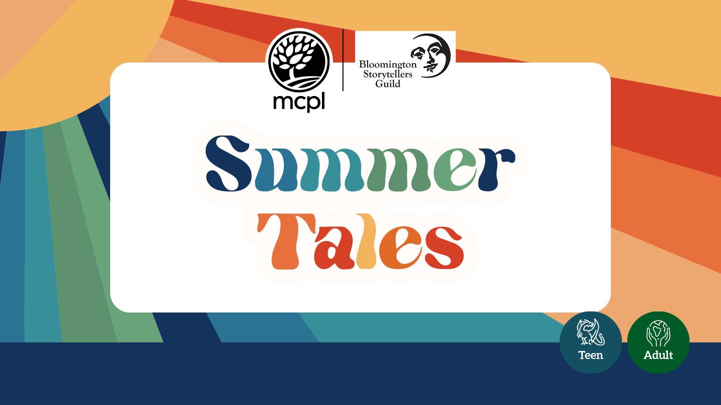 The Bloomington Storytellers Guild Presents: Summer Tales