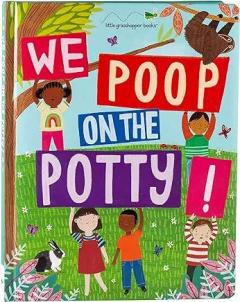 We Poop on the Potty