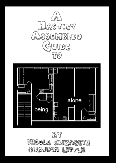 A Hastily Assembled Guide to Being Alone