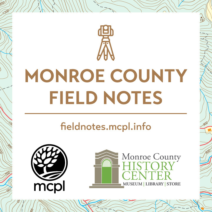 Monroe County Field Notes