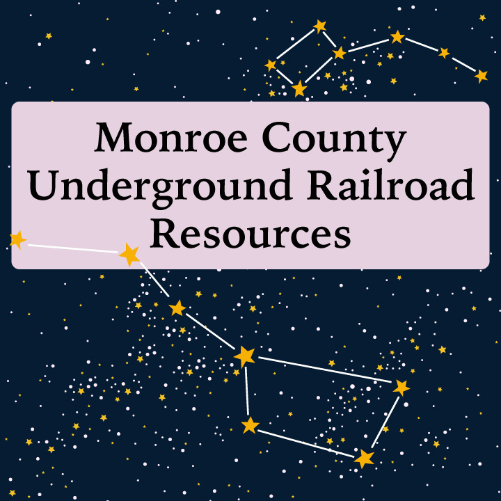 Monroe County Underground Railroad Resources
