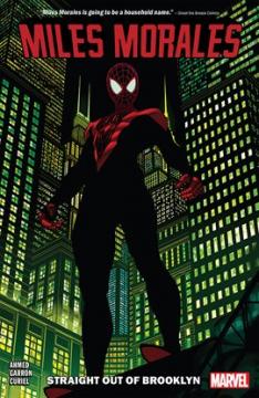 Miles Morales Volume 1: Straight Out of Brooklyn