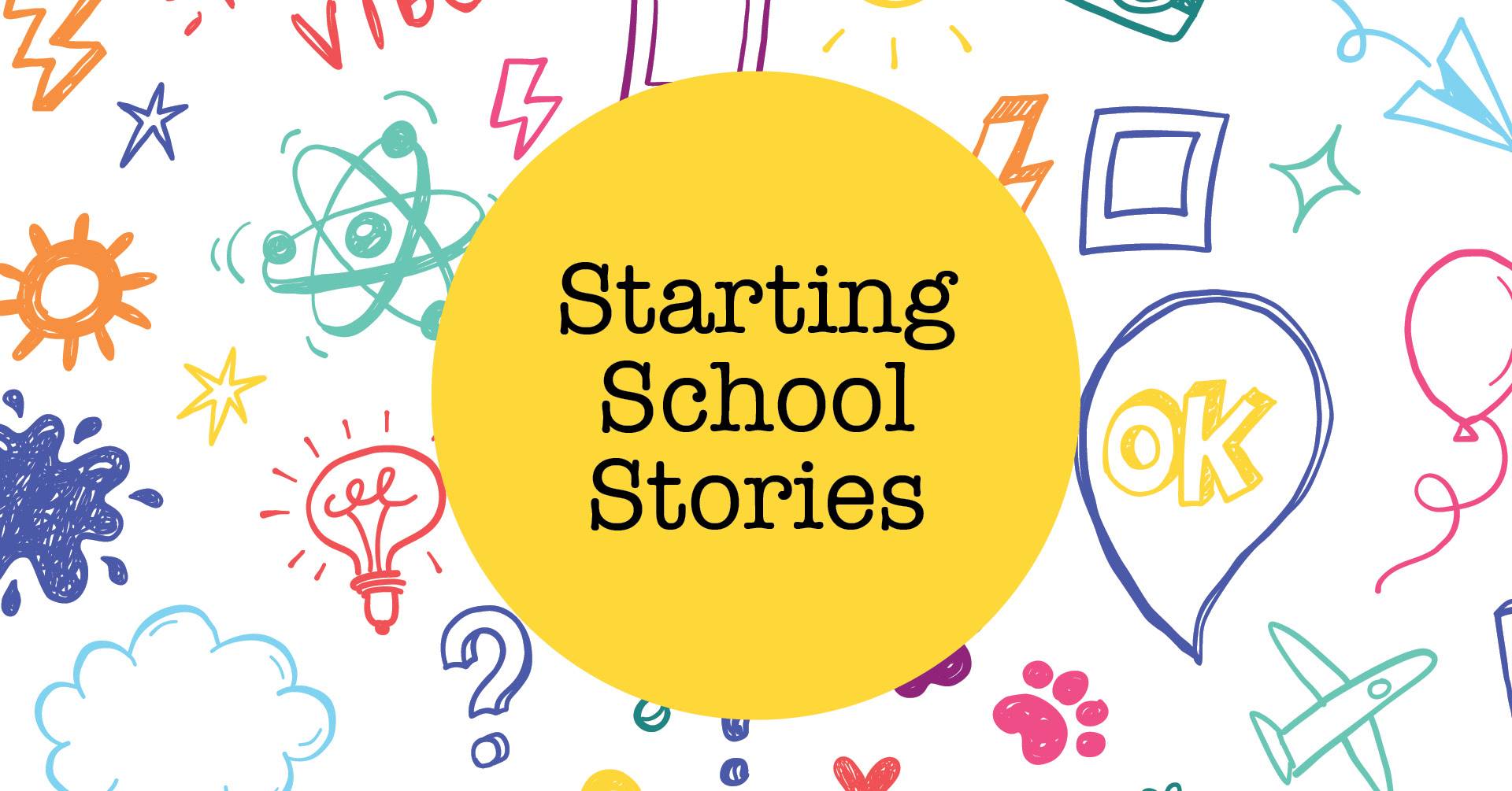 Starting School Stories