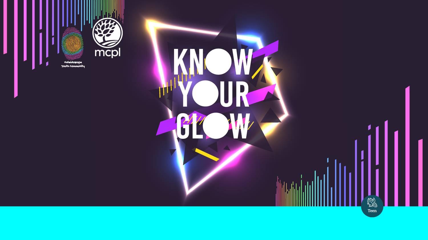 Know Your Glow